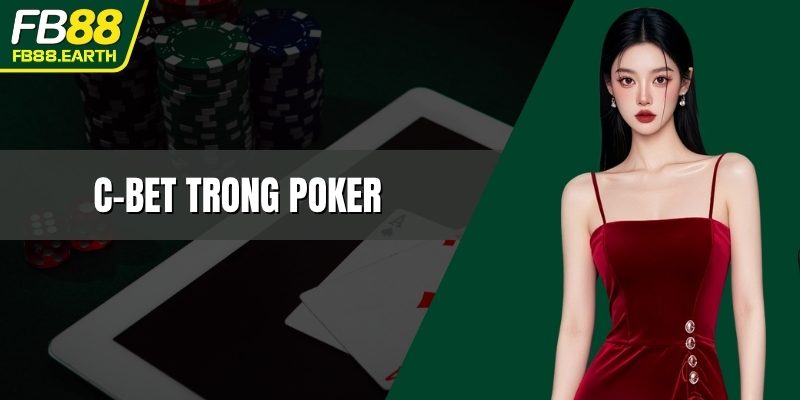 c-bet trong poker