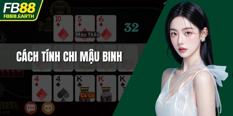 cách tính chi mậu binh