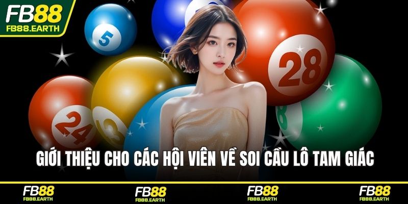 Giới thiệu cho các hội viên về soi cầu lô tam giác