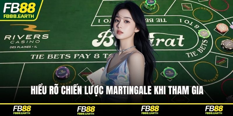 Hiểu rõ chiến lược martingale khi tham gia