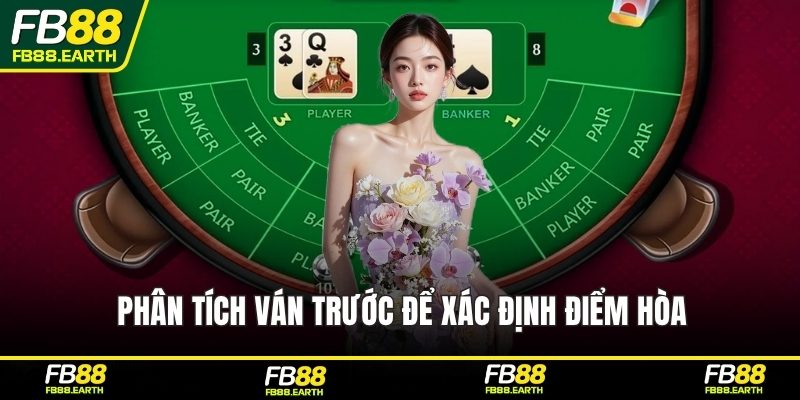 Phân tích ván trước để xác định điểm hòa