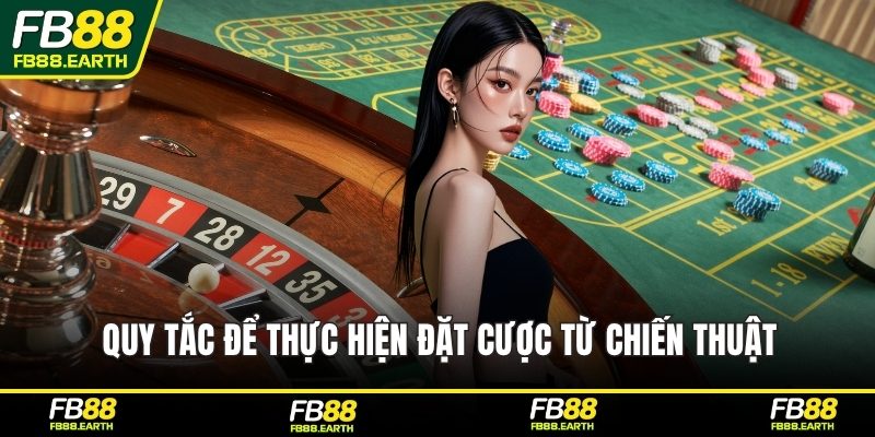 Quy tắc để thực hiện đặt cược từ chiến thuật